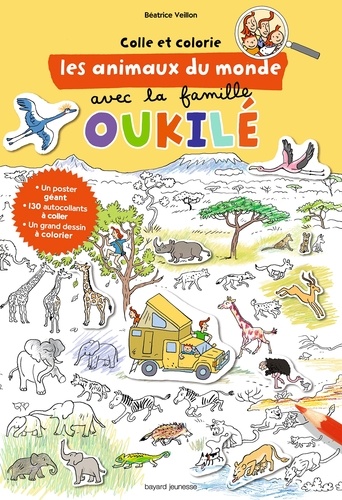 Béatrice Veillon - Colle et colorie les animaux du monde avec la famille Oukilé.
