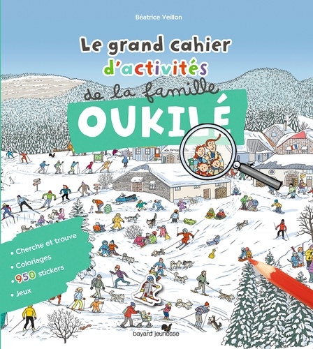 Béatrice Veillon - Le grand cahier d'activités de la famille Oukilé.