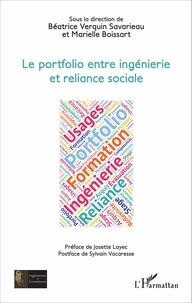 Béatrice Verquin Savarieau et Marielle Boissart - Le portfolio entre ingénierie et reliance sociale.