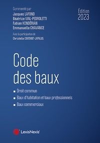 Béatrice Vial-Pedroletti et Jacques Lafond - Code des baux.