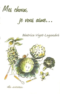Mes choux, je vous aime...