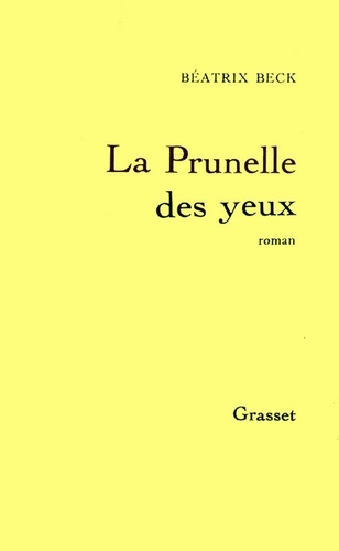 La prunelle des yeux