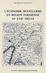 L'économie dentellière en région parisienne au 17ème siècle