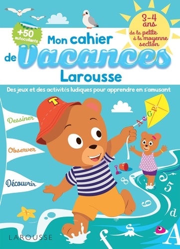 Béatrix Lot - Mon cahier de vacances Larousse - De la PS à la MS.