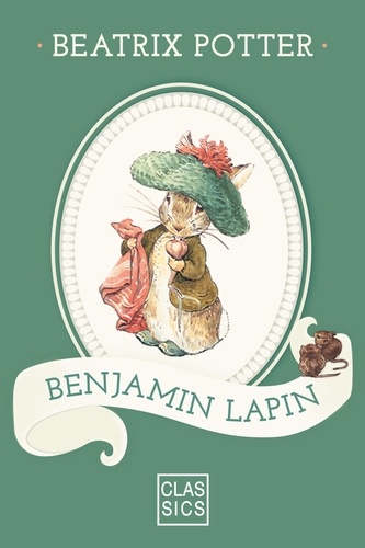 Beatrix Potter et  StoryLab - Benjamin Lapin.