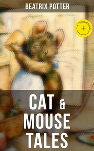 CAT &amp; MOUSE TALES