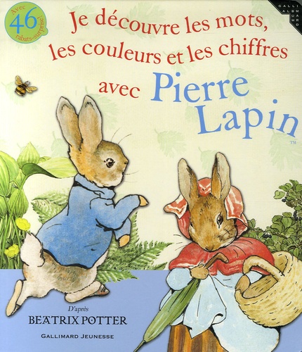 Beatrix Potter - Je découvre les mots, les couleurs et les chiffres avec Pierre Lapin.
