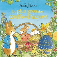 Le Monde de Pierre Lapin - Le Plus Gros des Œufs de Pâques