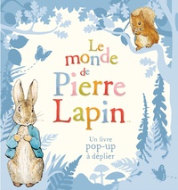 Le monde de Pierre Lapin - Un livre pop-up à déplier.pdf