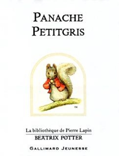 Beatrix Potter - Panache Petitgris.
