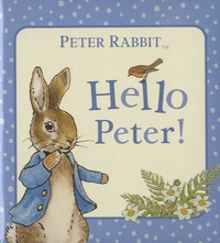 Beatrix Potter - Peter Rabbit : Hello Peter !.