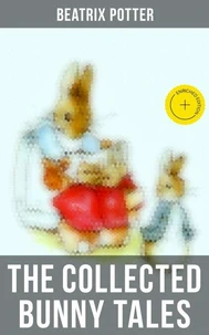 The Collected Bunny Tales