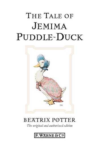 Beatrix Potter - The Tale of Jemima Puddle-Duck.
