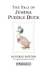 Beatrix Potter - The Tale of Jemima Puddle-Duck.