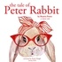 Beatrix Potter et Katie Haigh - The Tale of Peter Rabbit.