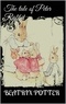 Beatrix Potter - The Tale of Peter Rabbit.