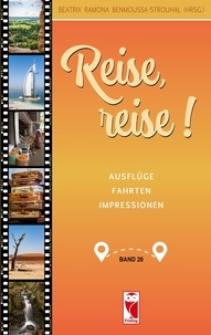 Téléchargement gratuit pour les livres audio Reise, reise!  - Ausflüge - Fahrten - Impressionen. Ausgabe 28