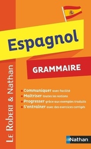 Béatriz Job et Marie-Claude Dana - Espagnol grammaire.