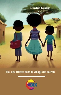 Ela, au village des secrets