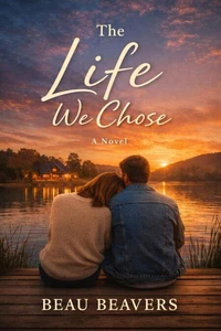 The Life We Chose