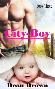  Beau Brown - City Boy - Red Sky, Texas, #3.