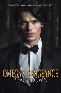 Omega's Vengenance