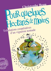 Pour quelques hectares de moins