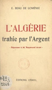 L'Algérie trahie par l'argent