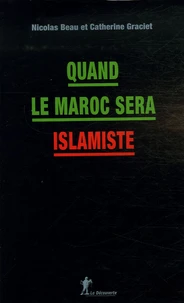 Quand le Maroc sera islamiste