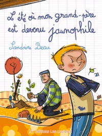 L'été où mon grand-père est devenu jaunophile