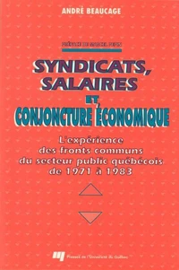 Syndicats, salaires et conjoncture economique. l'experience