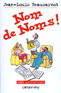 Noms de Noms !