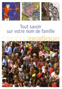 Tout savoir sur votre nom de famille