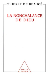 La nonchalance de Dieu