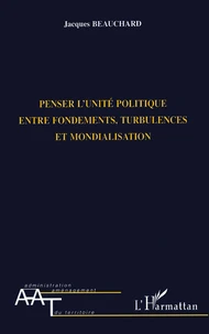 Penser L Unite Politique Entre Fondements