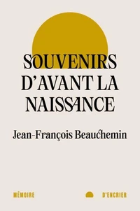 Souvenirs d'avant la naissance