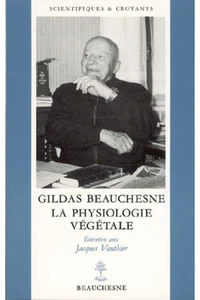 Gildas Beauchesne. La Physiologie Vegetale