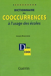 Dictionnaire des cooccurrences à l'usage des écoles