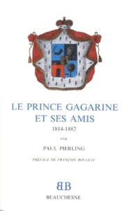 Le prince Gagarine et ses amis - 1814-1882.pdf