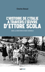 L'histoire de l'Italie à travers l'oeuvre d'Ettore Scola