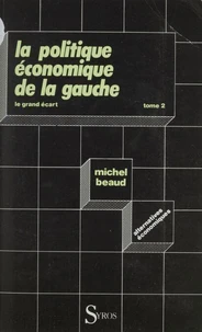 La Politique économique de la gauche Tome 2