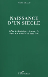 Naissance d'un siècle