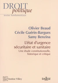 L'état d'urgence sécuritaire et sanitaire