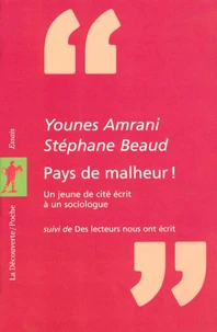 "Pays de malheur !"