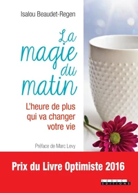 La magie du matin