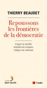 Repoussons les frontières de la démocratie