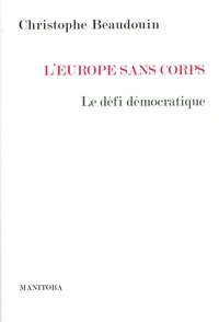 L'Europe sans corps