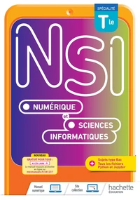 Numérique et Sciences Informatiques Tle Spécialité NSI