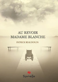 Au revoir Madame Blanche
