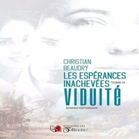 Les espérances inachevées tome 3